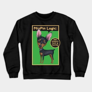 Cute min pin pose on Miniature Pinscher Standing tee Crewneck Sweatshirt